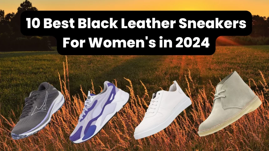 best black leather sneakers for women