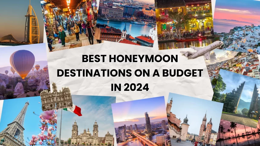 best honeymoon destinations on a budget