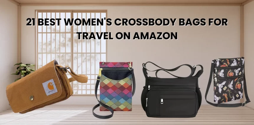 best women's crossbody bags for travel